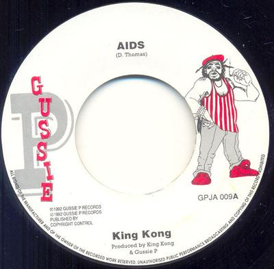 7inch Record KING KONG - Aids GPJA009 Gussie P Record 1992 Jamaica Reggae, Ska & Dub Used