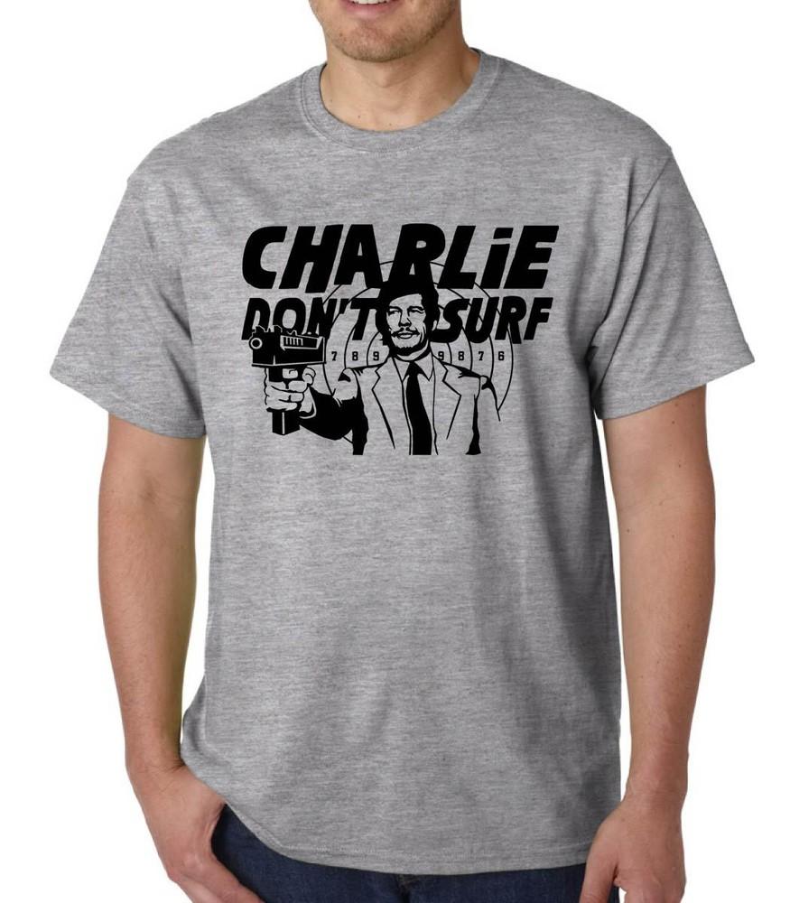 Charlie Dont Surf TShirt Charles Bronson Deathwish Unisexson Funny Geek Quote S