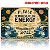 Tin Sign Vintage Please Be Mindful Of The Energy You Bring Into This Space  Print Wall Decor for Bedroom Living Room Yoga Medi