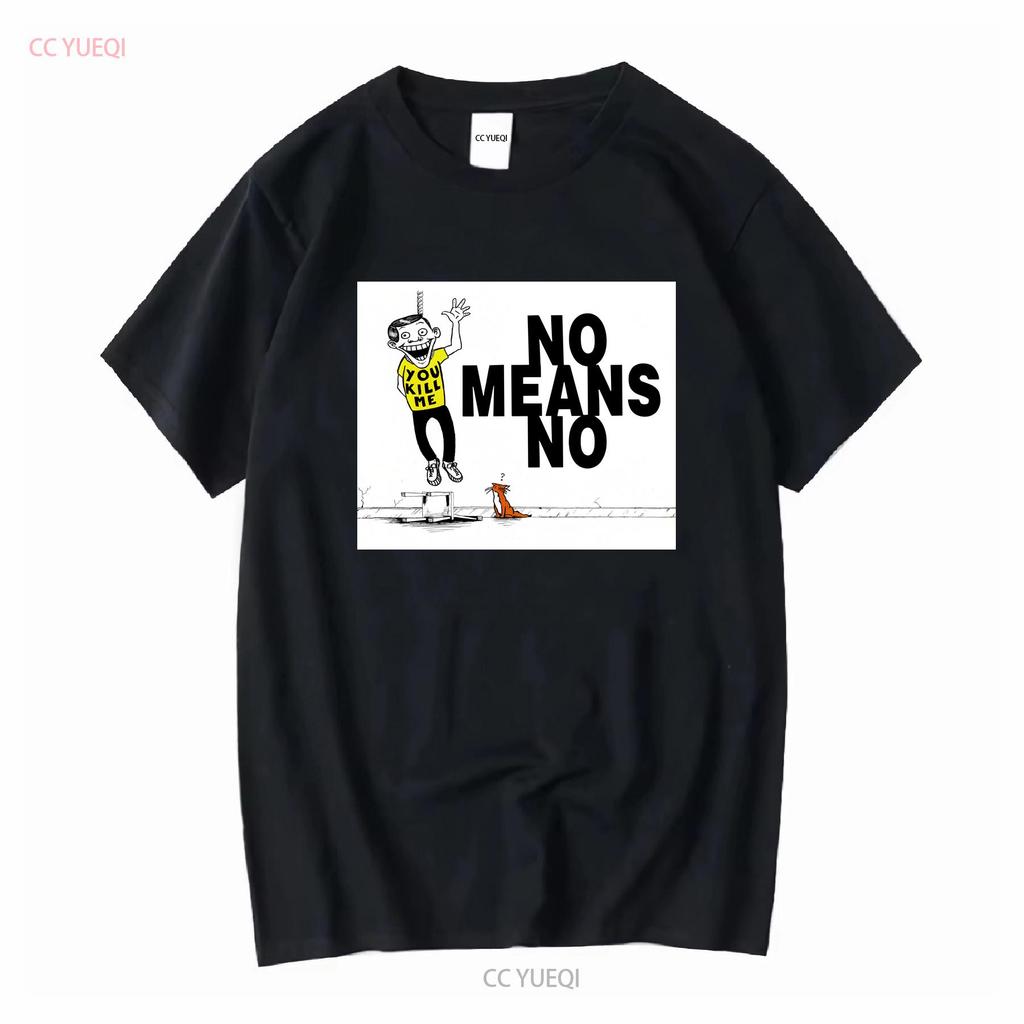 New Popular Nomeansno You Kill Me Canadian Hard Music Logo T Shirt Size S 4XL Vintage Washed Top For Everyday Wear Comfortable