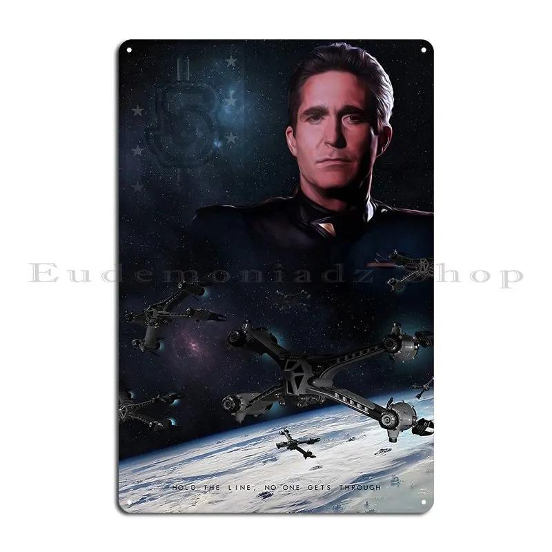 Babylon 5 Hold The Line Metal Sign Party Club Retro Design Funny Club Party Tin Sign Poster