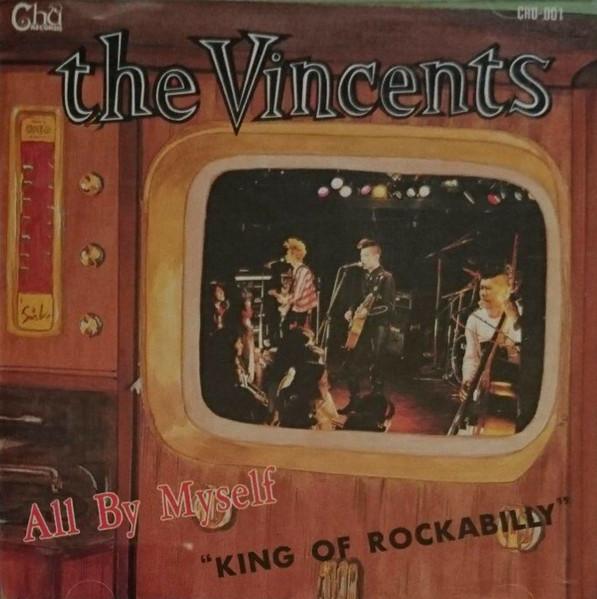 

CD VINCENTS All By Myself King Of Rockabilly CHU001 Ch Records 1991 Japan ObiRock Used