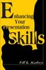 The Enhancing Your Presentation Skills Book