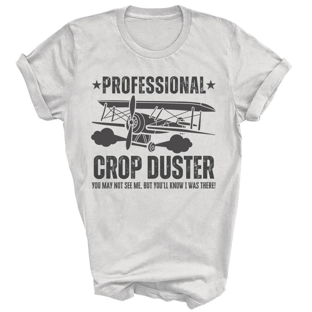 

Professional Crop Duster Airplane Humor Funny Fart Unisex Shirt Gift 2XL