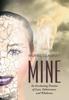 Libro Mine : An Everlasting Promise of Love, Deliverance, and Wholeness