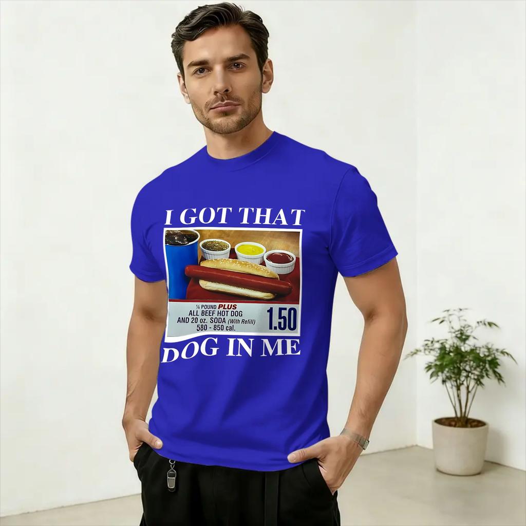 I Got That Dog in Me Costco Unisex's T Shirt Kirkland Hot Dog Meme Amazing Tee Shirt Short Sleeve Round Collar T-Shirt
