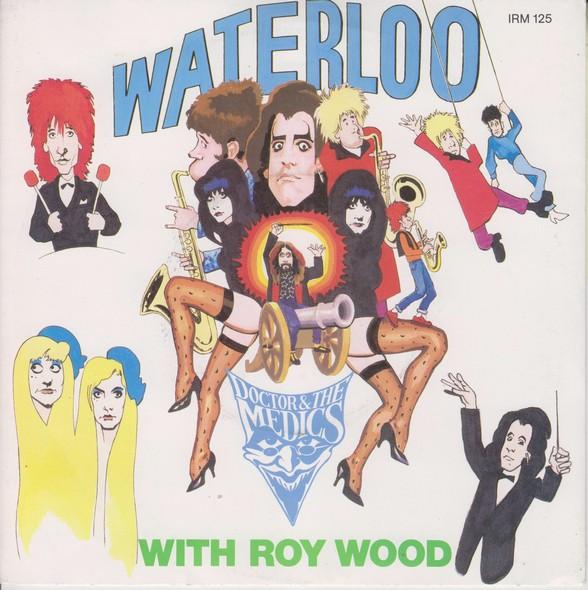 

7inch Record DOCTOR & THE MEDICS - Waterloo IRM125 IRS 1986 UK Rock Used