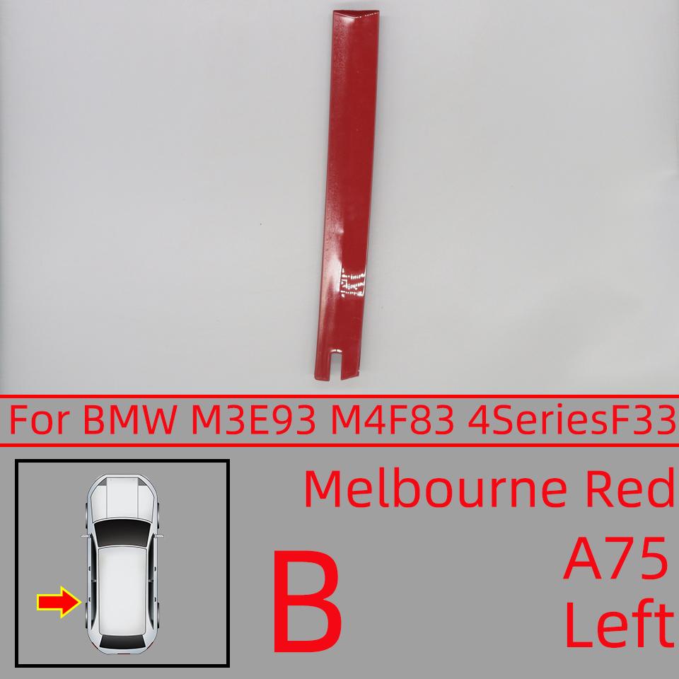 For BMW E93/M3 07-13 F83/M4 14-19 4Series F33 Convertible Roof Trim Cover Trim Strip Accessory Painted Auto Parts