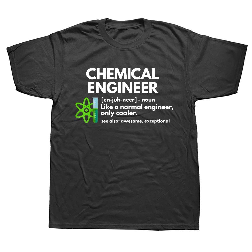 Funny Chemical Engineer Definition Engineering T Shirts Graphic Cotton Streetwear Short Sleeve Birthday Gifts Summer T-shirt
