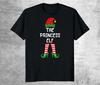 The Princess Elf T-Shirt Christmas Gift Funny T-Shirt