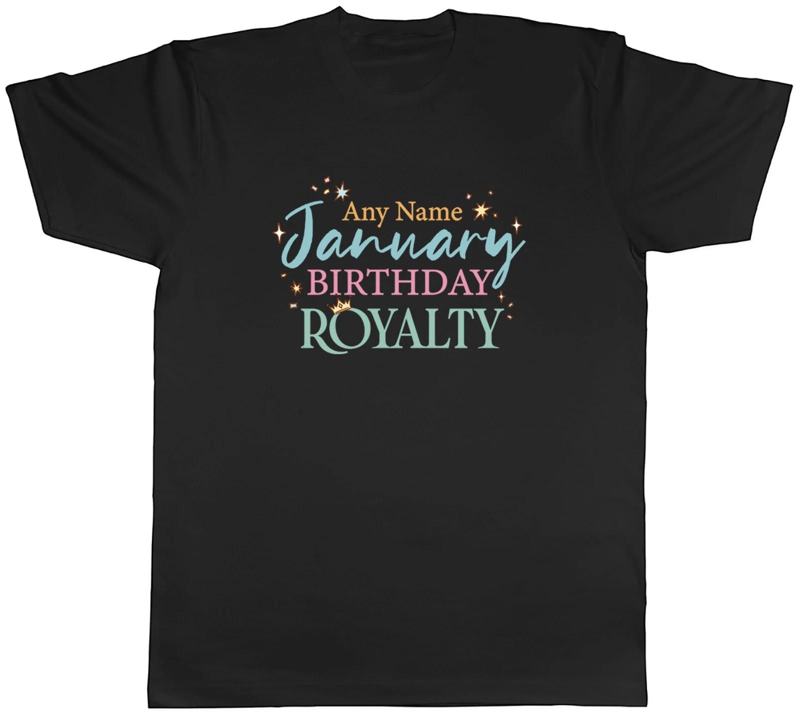 Personalised January Birthday Royalty Mens T-Shirt Tee Gift Top L