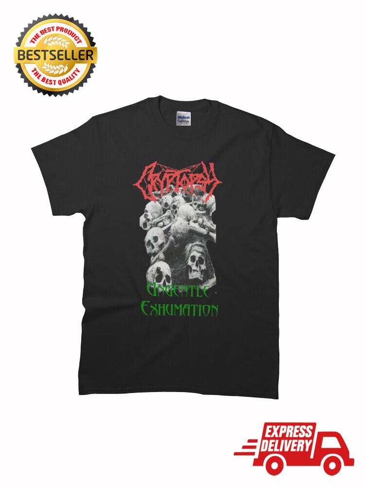 New Cryptopsy- Ungentle Exhumation Classic MAN WOMAN T-Shirt Size S to 5XL XXL