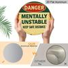 2D Flat, Funny Danger Mentally Unstable Keep Distance Metal Sign - 7.87-Inch Round Vintage Warning Label Wall Decor, Aluminum Caution Plaque for