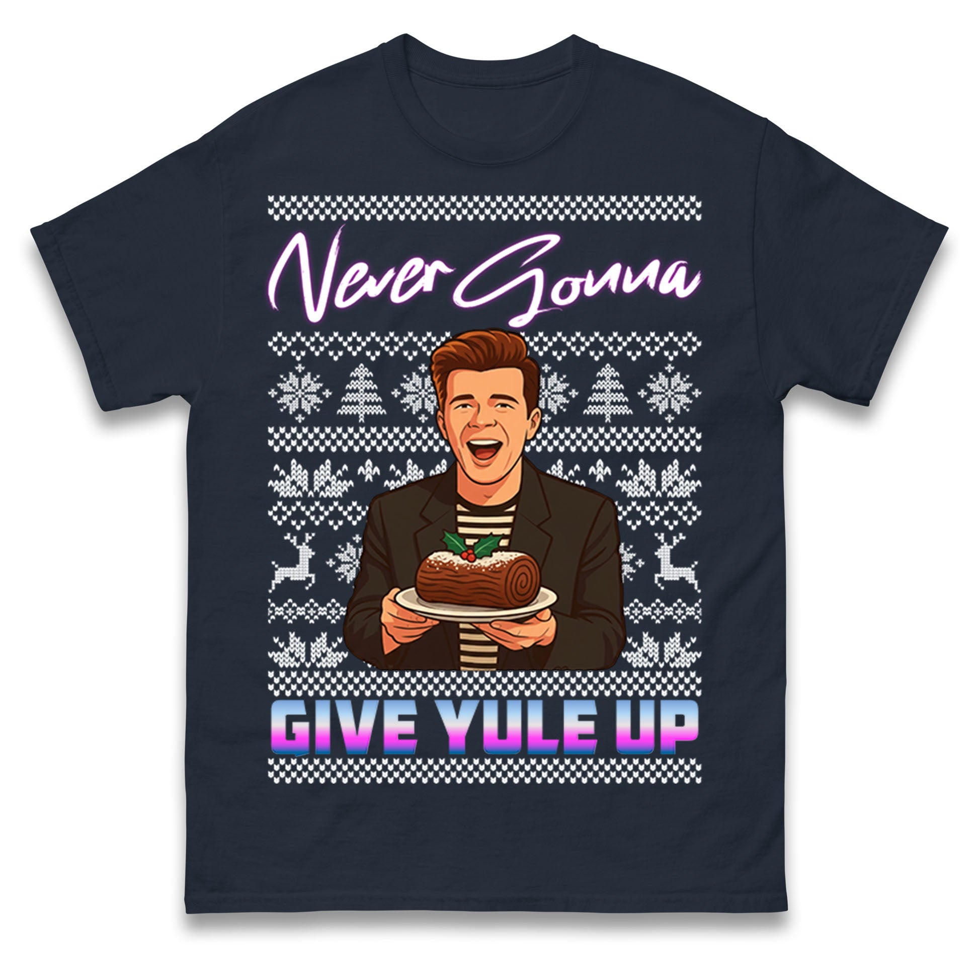 Never Gonna Give Yule Up Rick Astley Christmas T Shirt Tshirt Mens Womens Unisex Tops Tees 3XL