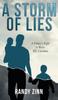 Knyga A Storm Of Lies A Fathers Fight To Raise His Children by Randy Zinn - Hardback