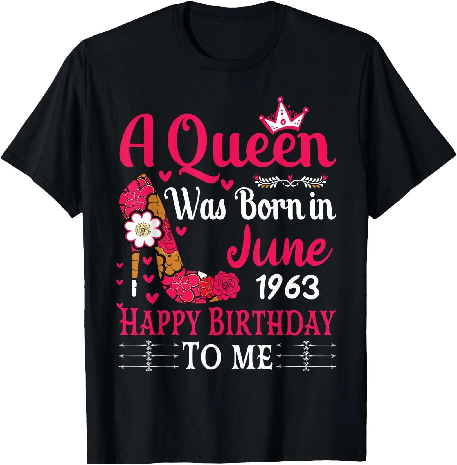 63rd Birthday High Heel A Queen was Born in June 1963 T-Shirt S