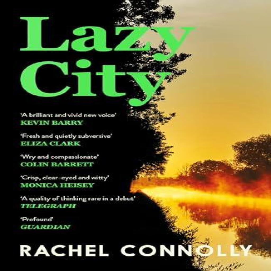 Lazy City by Rachel Connolly Paperback Book 9781838859695