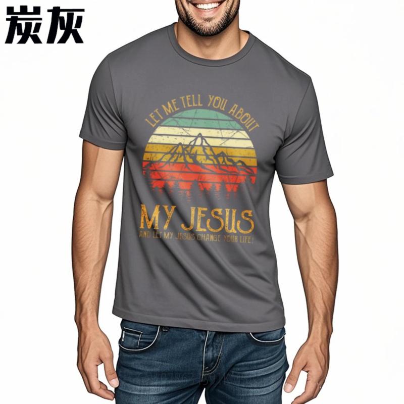 Solid Color Teeshirt Boys Oneck Tshirt Streetwear Let Me Tell You About My Jesus Retro For Unisex Teeshirt Quick Dry Shirt
