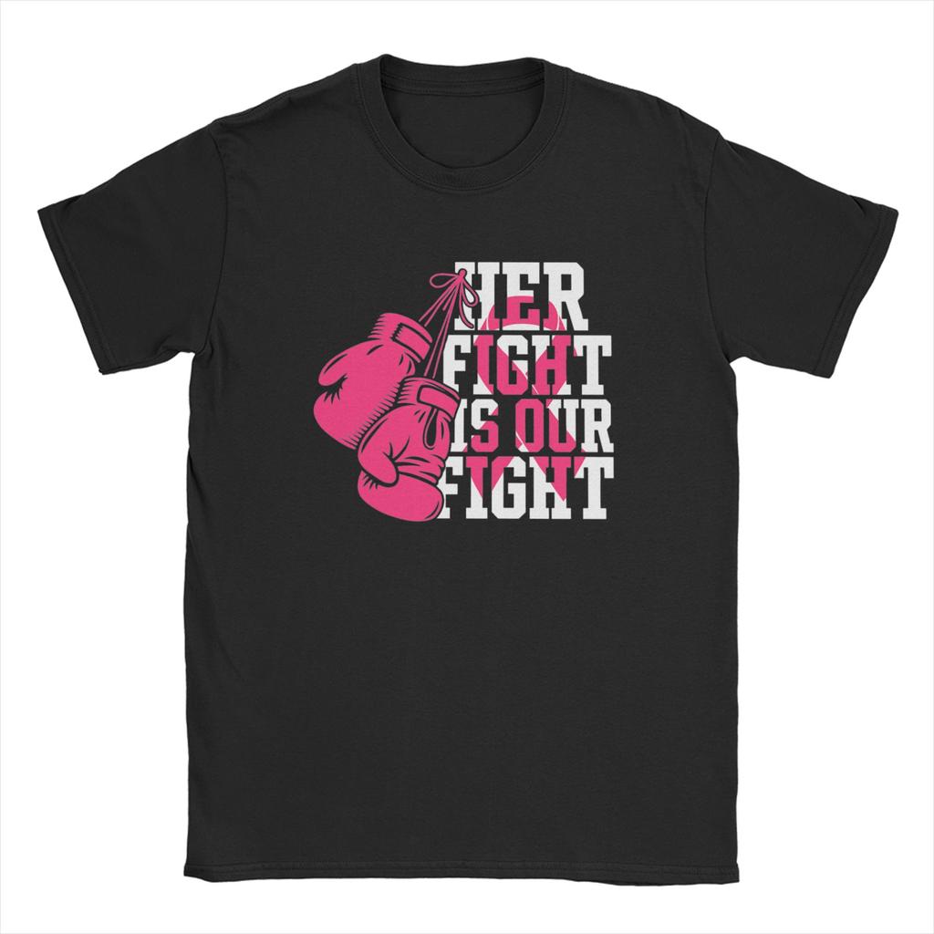 Streetwear T Shirt Summer Fight Is Our Fight Breast Cancers Popular T-Shirts Cotton Tee Shirt Men Basic Pattern Short Sleeve