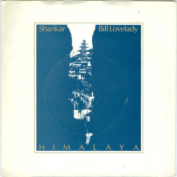 7inch Record SHANKAR BILL LOVELADY WILL SERG Himalaya K19238 WEA 1982 UK World Music Used