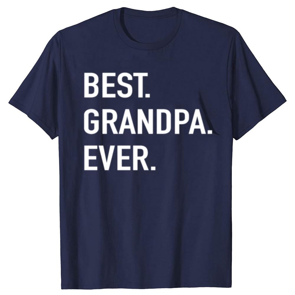 Best Grandpa Ever Letter Print Men's T Shirt Graphic Tees Men Round Neck Short Sleeve Summer Tees Male Casual Harajuku Clothing