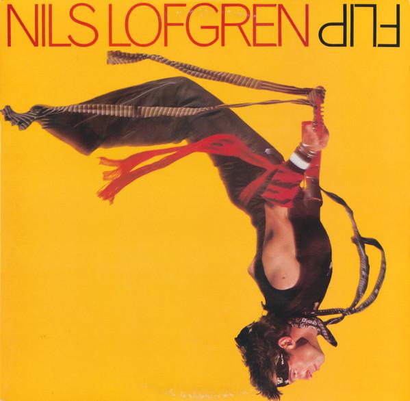 LP Record NILS LOFGREN - Flip BFC39982 COLUMBIA 1985 US Rock Used