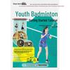 Youth Badminton Beginner's Tutorial (Full-Color, Video Learning)