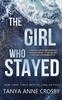 Buch The Girl Who Stayed by Tanya Anne Cros - Paperback