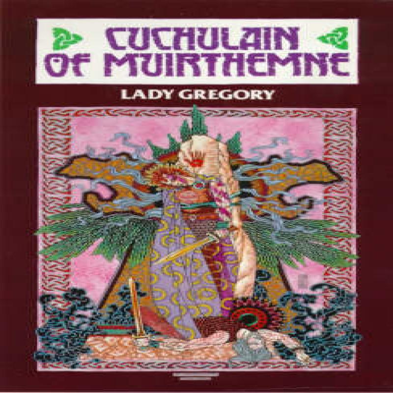 Cuchulain of Muirthemne by Isabella Augusta Gregory Paperback Book 9780900675850