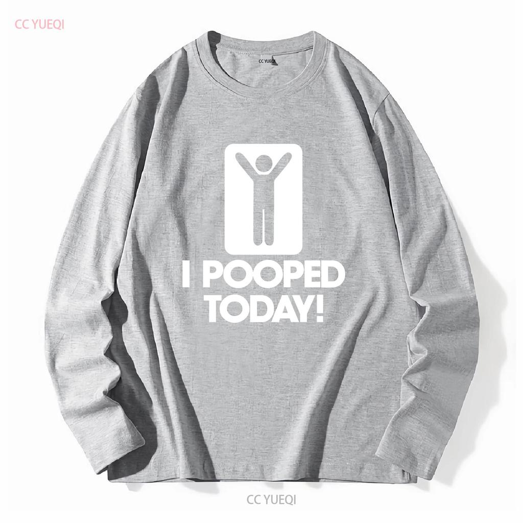 Ich habe heute gekackt Herren T-Shirt B340 Lang- oder Kurzarm Vintage Gewaschen Vielseitig Designer-Kleidung Lässig Leicht Unisex Grafik