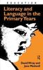 The Literacy and Language In the Primary Years Book