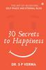 Kniha 30 Secrets To Happiness : The Art of Achieving Self Peace and Eternal Bliss