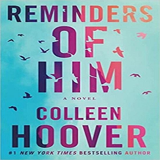 Reminders Of Him Paperback By Colleen Hoover