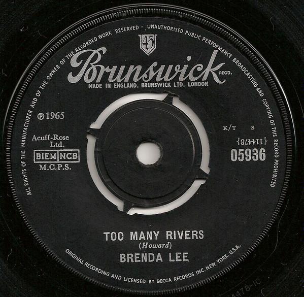 

7inch Record BRENDA LEE - Too Many Rivers 05936 Brunswick 1965 UK Pop Used