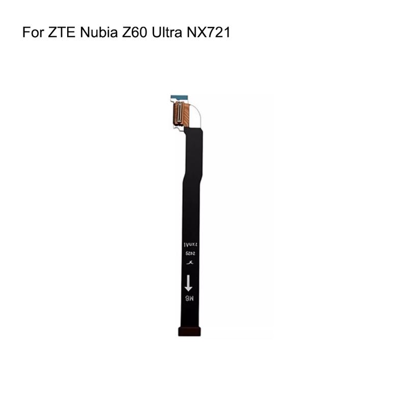 

For ZTE Nubia Z60 Ultra NX721 LCD Display Connector Board Ribbon LCD Display Flex Cable For Nubia Z 60 Ultra NX 721 Replacement LCD flex cable