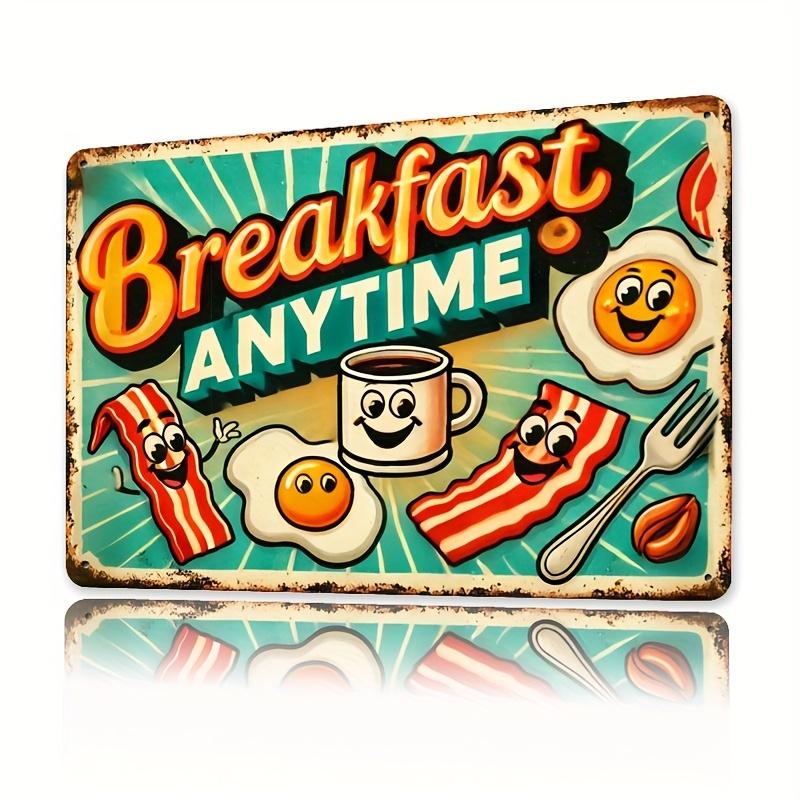 

Breakfast Anytime Breakfast Theme Iron Metal Iron Sign Retro Plaque Decoration Mural Multifunctional Home Decoration 20x30cm（7.8x11.8inch）