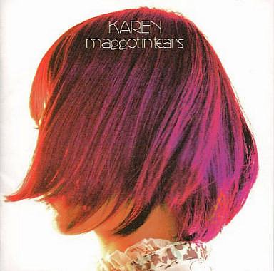 

CD KAREN - MAGGOT IN TEARS UKDZ0069 Daizawa Records 2008 Japan ObiRock Used