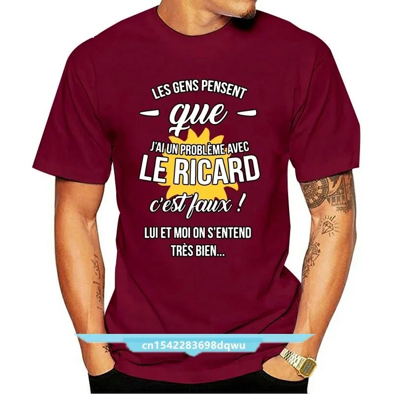 Les Gens Pensent Gue J Ai Un Probleme Avec Le Ricarrdd T Shirt Design Famous Natural Custom Tshirt Euro Size Top Tee New Arrival
