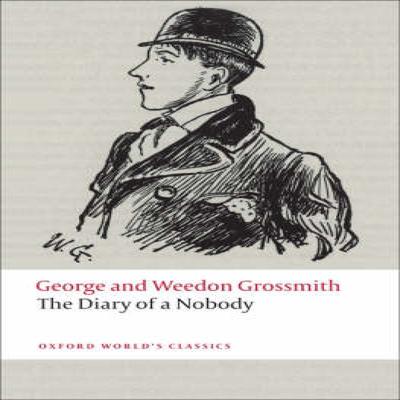 The Diary of a Nobody by George and Weedon Grossmith Paperback Book 9780199540150