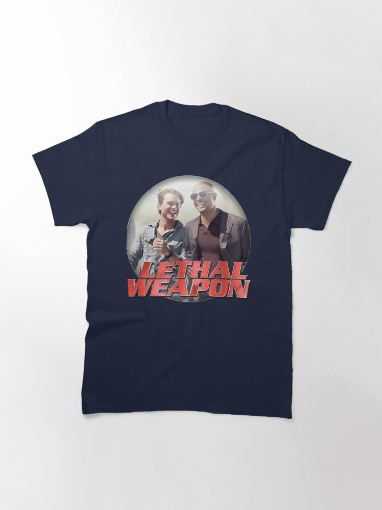 Lethal Weapon Action Movie American Police Motivational Buddy Cop Action Series Film Awesome For Movie Fans Classic T-Shirt