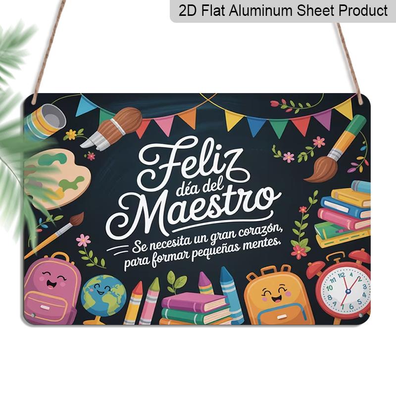 

2D Flat, 1pc Feliz Día Del Maestro Teacher Plaque, 12 ×8 - Classroom Decor Sign, Multicolor - Aluminium Wall Hanging Decoration, Teacher 20*30cm