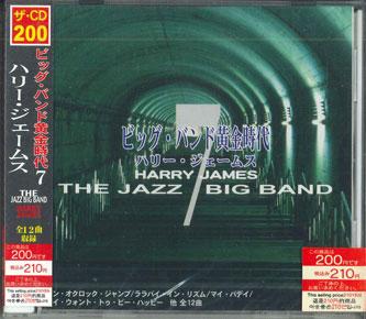 

CD HARRY JAMES - Golden Age Of Big Bands 7 200CDJ47 MCPS Japan Obi Jazz Used