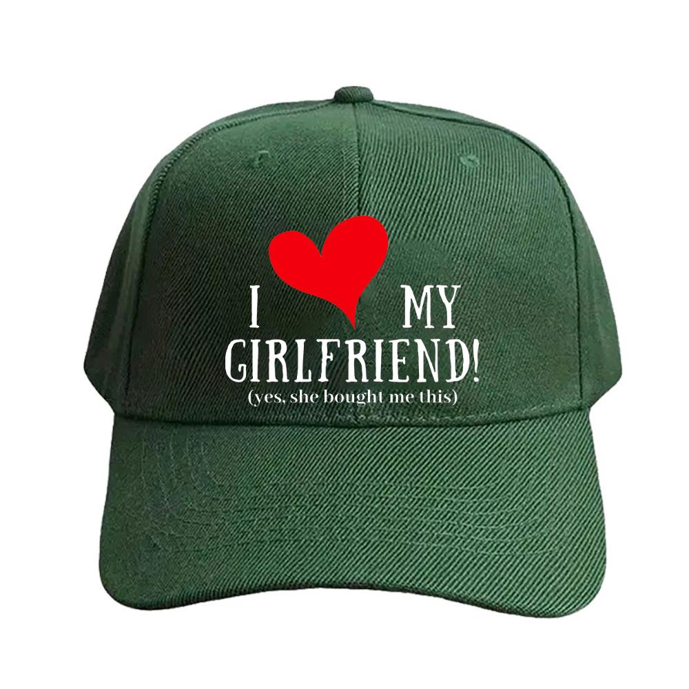 I Love My Girlfriend Yes She Bought Me This Summer Woman Man Adult Hat Casual Adjustable Funny Dad Printed Baseball Caps