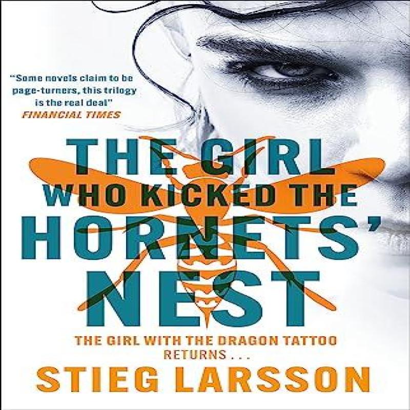 The Girl Who Kicked the Hornets Nest by Stieg Larsson Paperback Book 9781529432411