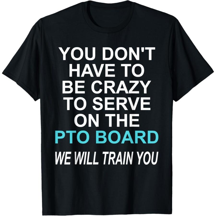 

Funny PTO Volunteer Quote for School Mothers and Moms T-Shirt XXXXXL чорний