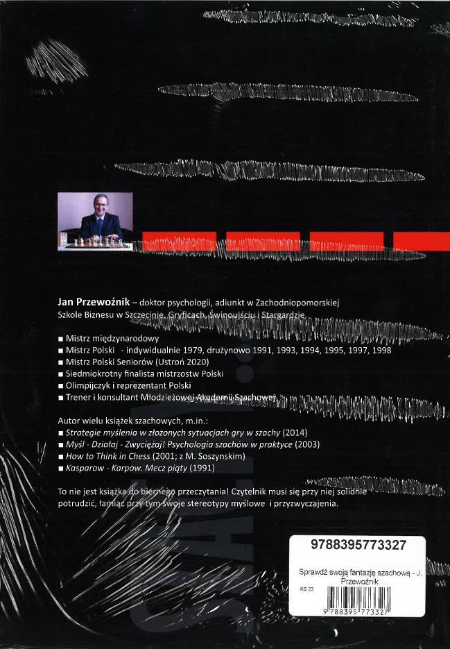 Sprawdź Swoją Fantazję Szachową - Jan Przewoźnik