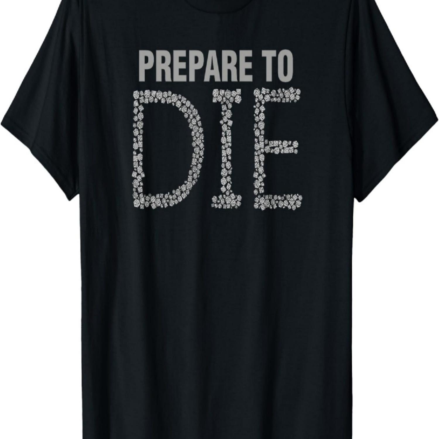 Prepare to Die RPG Roleplaying Games T-Shirt S чёрный