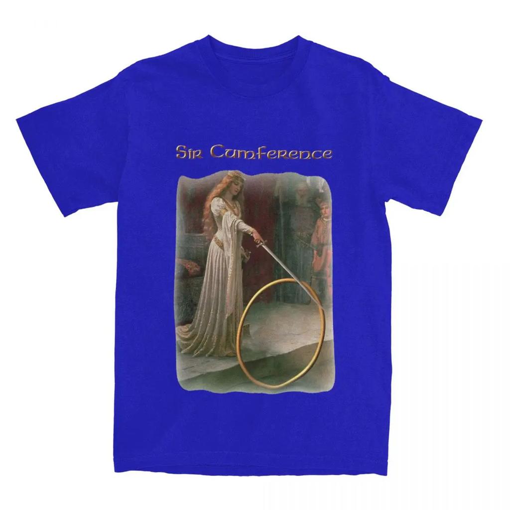 Crazy Medieval Sir Cumference T Shirt Men Women Cotton Fantasy Knight Tees Shirt Printed Clothes
