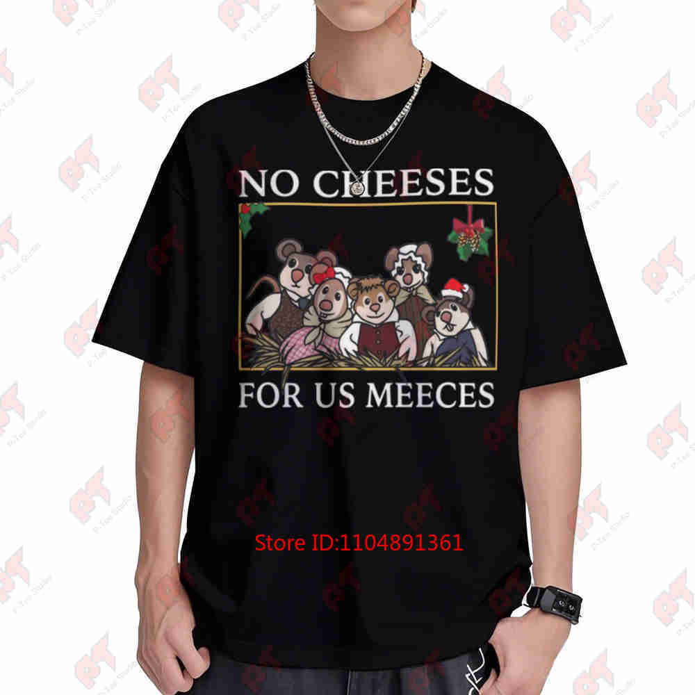 No Cheeses For Us Meeces Short Sleeve Tee 100 Cotton Tshirt