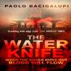 The Water Knife by Paolo Bacigalupi Paperback Book 9780356500546